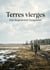 Terres vierges : Les rêves et désillusions de la jeunesse révolutionnaire russe.