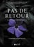 Floraisons interdites Tome 1 : Pas de retour