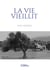 La vie vieillit
