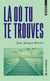 Là où tu te trouves
