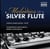 Melodies Of A Silver Flute