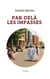 Par-delà les impasses