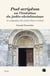 Post-scriptum ou l'évolution du judéo-christianisme : La relégation des saints Pierre et Paul