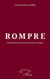 Rompre - manifeste pour une separation digne
