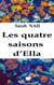 Les quatre saisons d'ella - tu as un don honore le