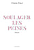 Soulager les peines