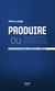 Produire ou subir : Les clés d'un sursaut industriel français