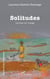 Solitudes : Carnets de voyage