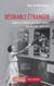 Désirable étranger, espoirs et illusions de l'après-guerre : Marseille 1940 - Berlin 1957