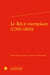Le récit exemplaire (1200-1800)
