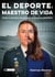 El deporte : Maestro de vida