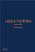 Louis vuitton menswear catwalk the complete collections /anglais