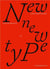 New new type contemporary experiments in typography /anglais