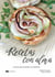 Recetas con alma : Cocina que se siente y se saborea