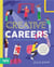 Creative careers from designer to painter to movie-maker /anglais
