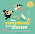 Mes comptines pour danser - 5 sons a ecouter, 5 matieres a toucher