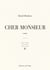 Cher Monsieur