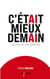 C etait mieux demain - vies numeriques maturite neces