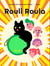 Rouli roula !