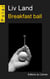 Breakfast ball