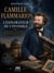Camille Flammarion - L'explorateur de l'invisible - Astronomie, conscience et mystères de l'au-delà