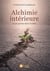 Alchimie intérieure - Ce qui germe dans l'ombre