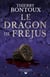 Le Dragon de Fréjus