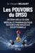 Les pouvoirs du DMSO - Un demi-siècle de déni médical et pharmaceutique autour d'une molécule exceptionnelle