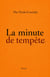 La minute de tempête