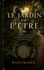JARDIN DE ETRE