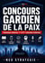 CONCOURS GARDIEN DE PAIX