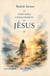 Le véritable enseignement de Jésus