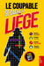 Le Coupable se cache à Liège