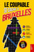 Le Coupable se cache à Bruxelles
