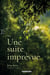 UNE SUITE IMPREVUE