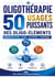 OLIGOTHERAPIE 50 USAGES PUISSANTS OLIGO