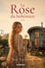 LA ROSE DU BOHEMIEN