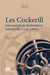 LES COCKERILL : MECANICIENS DE LA REVOLUTION INDUSTRIELLE, 1795-1825