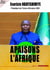 Apaisons l’Afrique