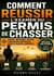 COMMENT REUSSIR EXAMEN DU PERMIS DE CHAS