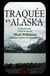 Traquée en Alaska de Mark Wilkinson