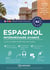 Apprendre l'espagnol B2 intermédiaire avancé. Cours complet de B1 à B2 avec audio