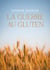 La guerre au gluten