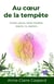 Au coeur de la tempête