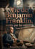 VIE DE BENJAMIN FRANKLIN