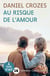 AU RISQUE DE L'AMOUR