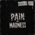 Pain Or Madness - édition limitée colorée - Vinyle