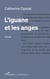 L’iguane et les anges