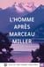 L'Homme après Marceau Miller