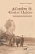 À l’ombre de Gustav Mahler